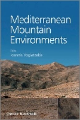Ioannis Vogiatzakis - Mediterranean Mountain Environments - 9780470686256 - V9780470686256