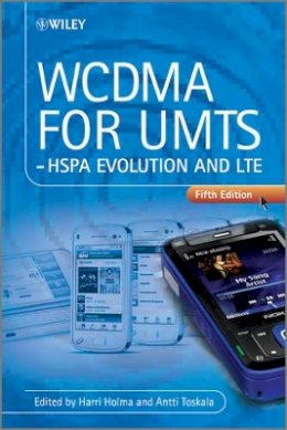 Harri Holma - WCDMA for UMTS: HSPA Evolution and LTE - 9780470686461 - V9780470686461