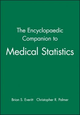 Brian S. Everitt - The Encyclopaedic Companion to Medical Statistics - 9780470689295 - V9780470689295