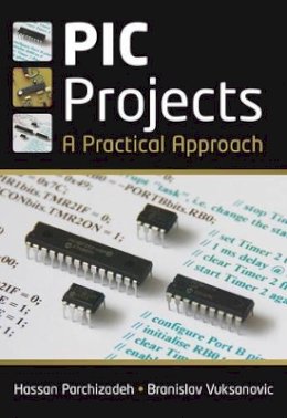Hassan Parchizadeh - PIC Projects: A Practical Approach - 9780470694619 - V9780470694619