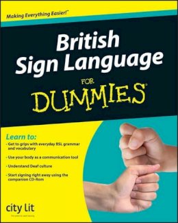 City Lit - British Sign Language For Dummies - 9780470694770 - V9780470694770