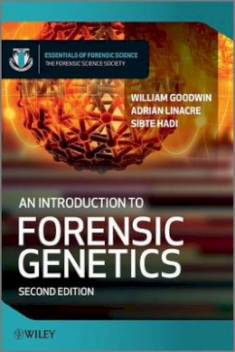 William Goodwin - An Introduction to Forensic Genetics - 9780470710180 - V9780470710180