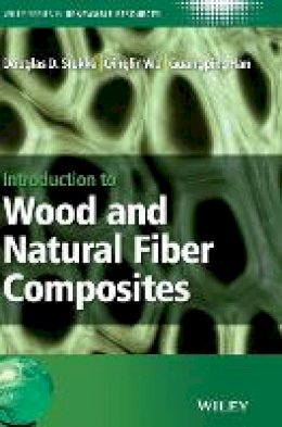 Douglas D. Stokke - Introduction to Wood and Natural Fiber Composites - 9780470710913 - V9780470710913