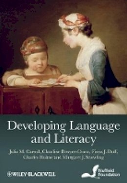Julia M. Carroll - Developing Language and Literacy: Effective Intervention in the Early Years - 9780470711866 - V9780470711866