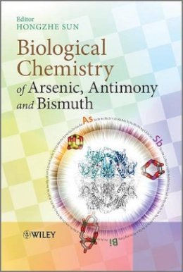 Claude Bathias - Biological Chemistry of Arsenic, Antimony and Bismuth - 9780470713907 - V9780470713907