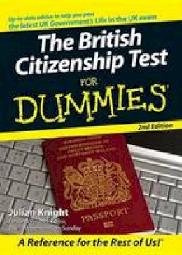 Julian Knight - The British Citizenship Test For Dummies - 9780470723395 - V9780470723395