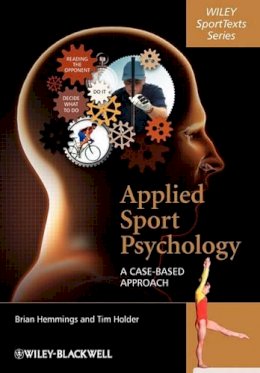 Brian Hemmings - Applied Sport Psychology: A Case-Based Approach - 9780470725740 - V9780470725740