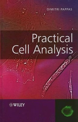 Dimitri Pappas - Practical Cell Analysis - 9780470741559 - V9780470741559 Dimitri Pappas - Practical Cell Analysis - 9780470741559 - V9780470741559