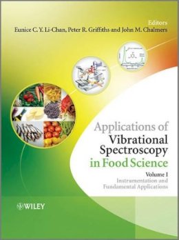 Eunice Li-Chan - Applications of Vibrational Spectroscopy in Food Science, 2 Volume Set - 9780470742990 - V9780470742990