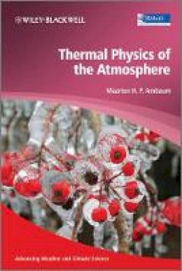 Maarten H. P. Ambaum - Thermal Physics of the Atmosphere - 9780470745151 - V9780470745151