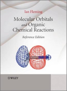 Ian Fleming - Molecular Orbitals and Organic Chemical Reactions - 9780470746585 - V9780470746585