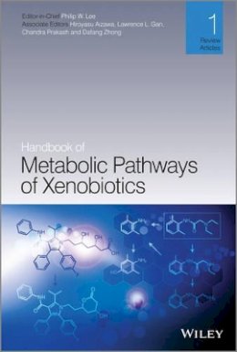 Philip Lee (Ed.) - Handbook of Metabolic Pathways of Xenobiotics - 9780470749104 - V9780470749104