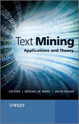 Michael J A Berry - Text Mining: Applications and Theory - 9780470749821 - V9780470749821