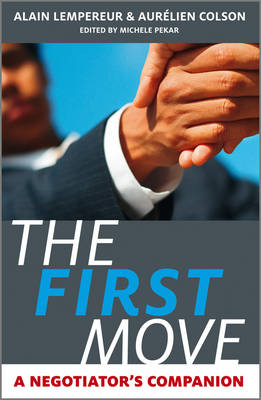 Alain Lempereur - The First Move: A Negotiator´s Companion - 9780470750087 - V9780470750087