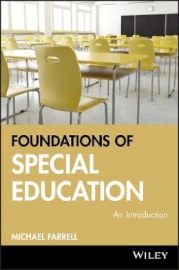 Michael Farrell - Foundations of Special Education: An Introduction - 9780470753972 - V9780470753972