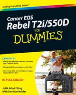 Julie Adair King - Canon EOS Rebel T2i / 550D For Dummies - 9780470768815 - V9780470768815