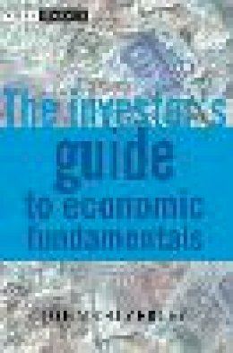 John Calverley - The Investor´s Guide to Economic Fundamentals - 9780470846902 - V9780470846902