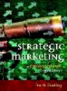 Frank Bradley - Strategic Marketing: In the Customer Driven Organization - 9780470849859 - V9780470849859