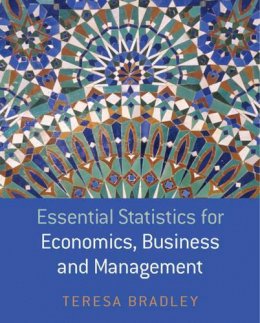 Teresa Bradley - Essential Statistics for Economics, Business and Management - 9780470850794 - V9780470850794