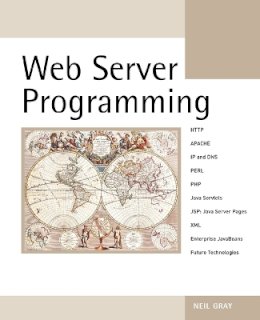 Neil Gray - Web Server Programming - 9780470850978 - V9780470850978
