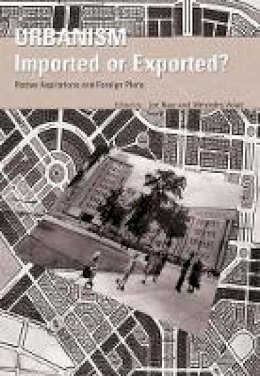 Joe Nasr - Urbanism: Imported or Exported? - 9780470851609 - V9780470851609