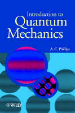 A.c. Phillips - Introduction to Quantum Mechanics - 9780470853245 - V9780470853245