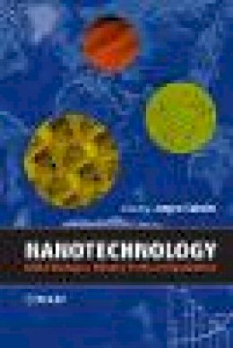 Jurgen Schulte - Nanotechnology: Global Strategies, Industry Trends and Applications - 9780470854006 - V9780470854006