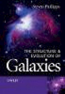 Steve Phillipps - The Structure and Evolution of Galaxies - 9780470855065 - V9780470855065