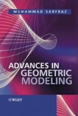 Dr. Muhammad Sarfraz - Advances in Geometric Modeling - 9780470859377 - V9780470859377