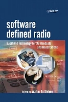 Tuttlebee - Software Defined Radio: Baseband Technologies for 3G Handsets and Basestations - 9780470867709 - V9780470867709