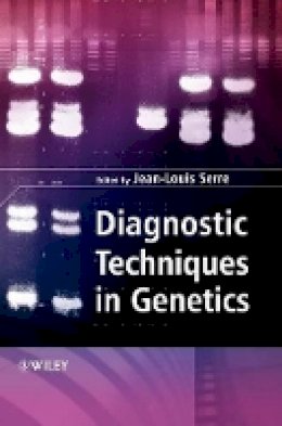 Serre - Diagnostic Techniques in Genetics - 9780470870242 - V9780470870242 Serre - Diagnostic Techniques in Genetics - 9780470870242 - V9780470870242