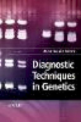 Jean-Louis Serre - Diagnostic Techniques in Genetics - 9780470870259 - V9780470870259 Jean-Louis Serre - Diagnostic Techniques in Genetics - 9780470870259 - V9780470870259
