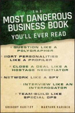 Gregory Hartley - The Most Dangerous Business Book You´ll Ever Read - 9780470888025 - V9780470888025