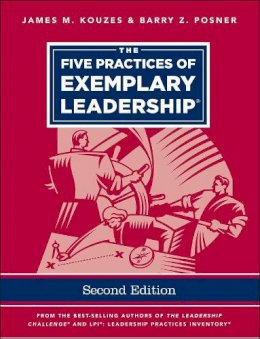 James M. Kouzes - The Five Practices of Exemplary Leadership - 9780470907344 - V9780470907344