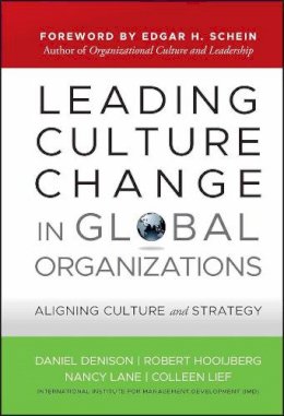 Daniel Denison - Leading Culture Change in Global Organizations - 9780470908846 - V9780470908846