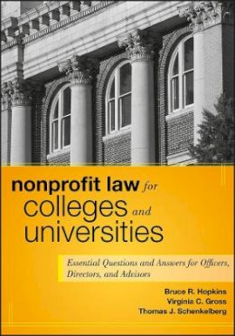 Bruce R. Hopkins - Nonprofit Law for Colleges and Universities - 9780470913437 - V9780470913437