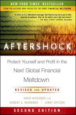 David Wiedemer - Aftershock: Protect Yourself and Profit in the Next Global Financial Meltdown - 9780470918142 - KOC0004852