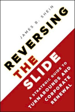 James B. Shein - Reversing the Slide - 9780470933244 - V9780470933244