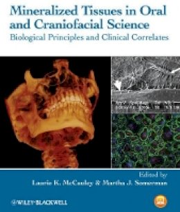 Laurie K. Mccauley - Mineralized Tissues in Oral and Craniofacial Science - 9780470958339 - V9780470958339