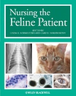 Linda E. Schmeltzer - Nursing the Feline Patient - 9780470959015 - V9780470959015