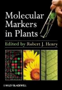 Robert J. Henry (Ed.) - Molecular Markers in Plants - 9780470959510 - V9780470959510