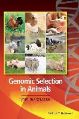 Joel Weller - Genomic Selection in Animals - 9780470960073 - V9780470960073