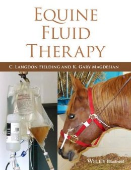 C. Langdon Fielding - Equine Fluid Therapy - 9780470961384 - V9780470961384