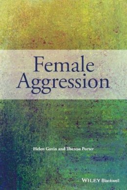 Helen Gavin - Female Aggression - 9780470975480 - V9780470975480