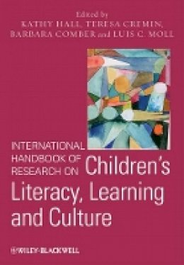 Kathy Hall - International Handbook of Research on Children's Literacy, Learning and Culture - 9780470975978 - V9780470975978