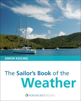 Simon Keeling - The Sailor's Book of the Weather - 9780470998038 - V9780470998038