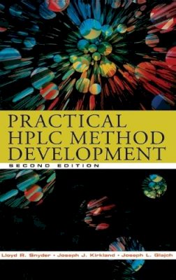 Lloyd R. Snyder - Practical HPLC Method Development - 9780471007036 - V9780471007036