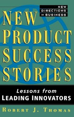 Robert J. Thomas - New Product Success Stories - 9780471013204 - V9780471013204
