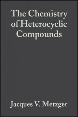 Metzger - The Chemistry of Heterocyclic Compounds. Thiazole and Its Derivatives.  - 9780471039938 - V9780471039938