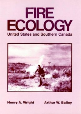 Henry A. Wright - Fire Ecology - 9780471090335 - V9780471090335